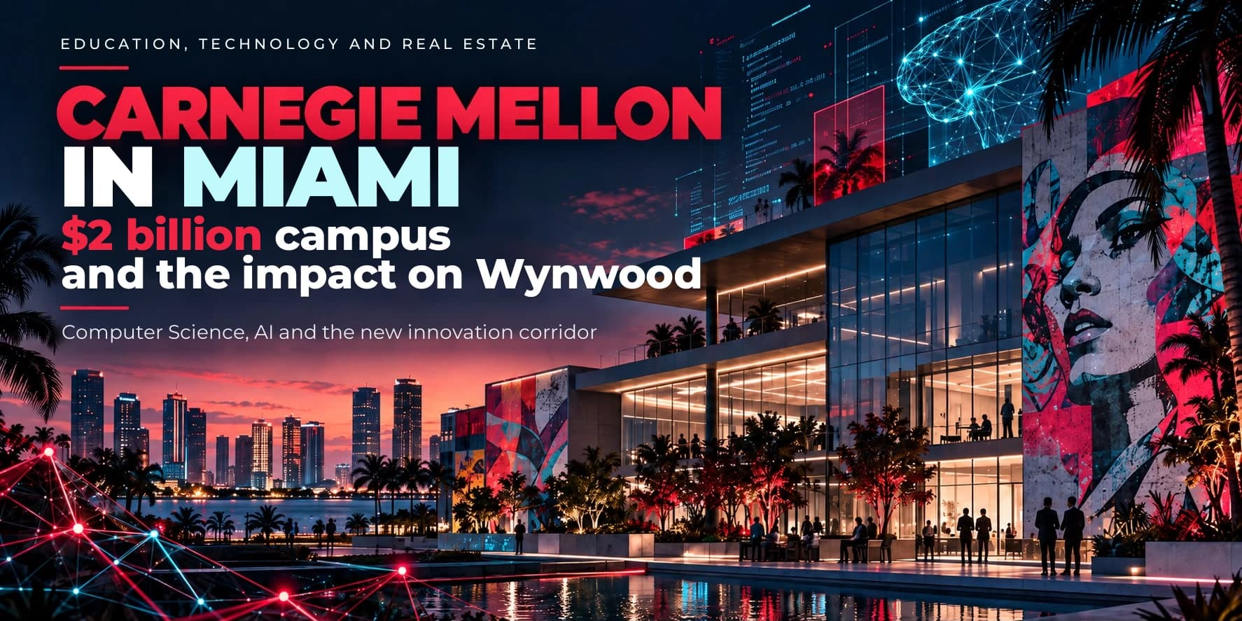 Client cover translated into English: illustrative glass building with a mural in Wynwood at dusk and the headline “Carnegie Mellon in Miami”.
