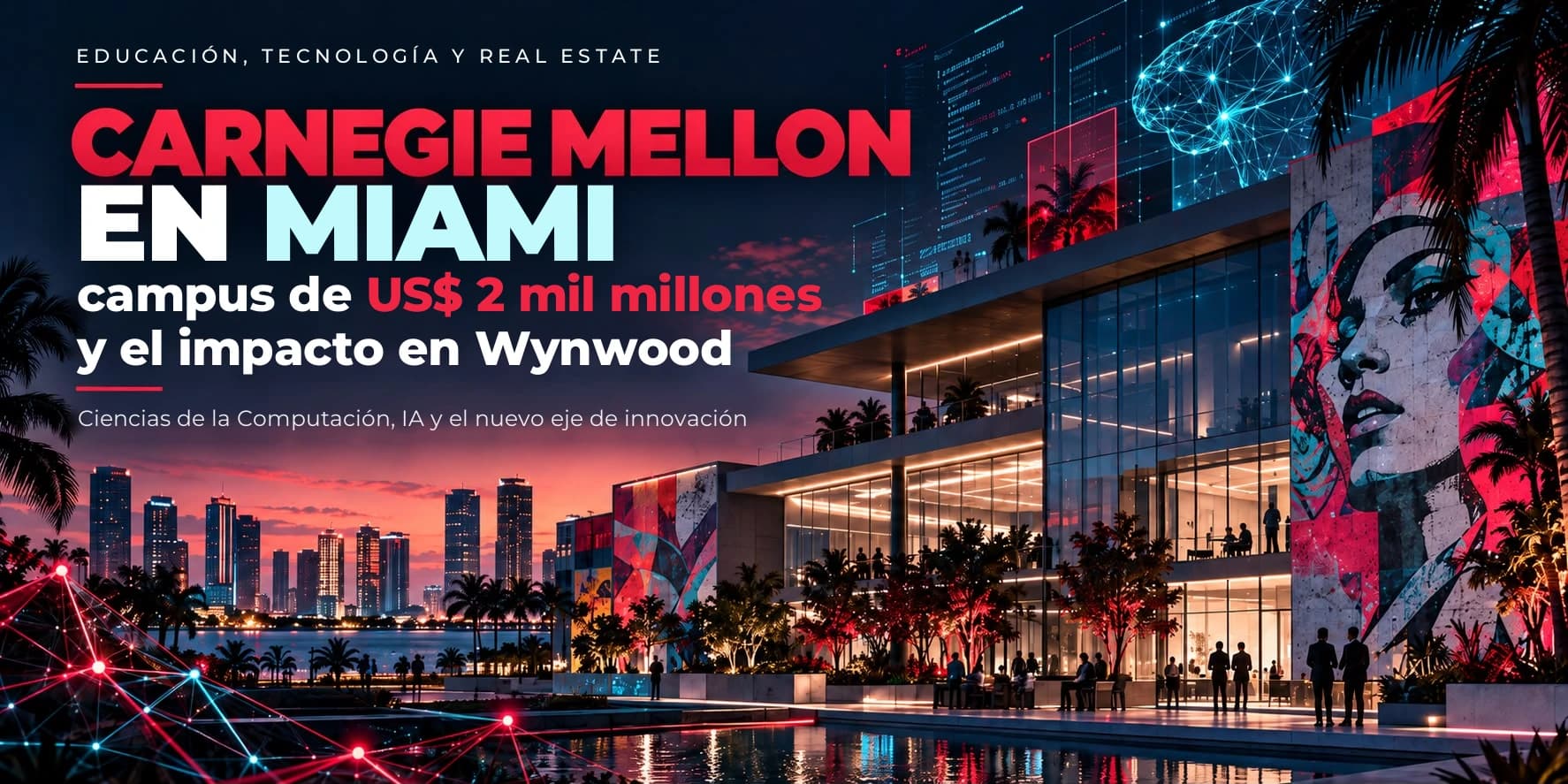 Portada de la clienta traducida al español: edificio acristalado ilustrativo con un mural en Wynwood al atardecer y el título “Carnegie Mellon en Miami”.